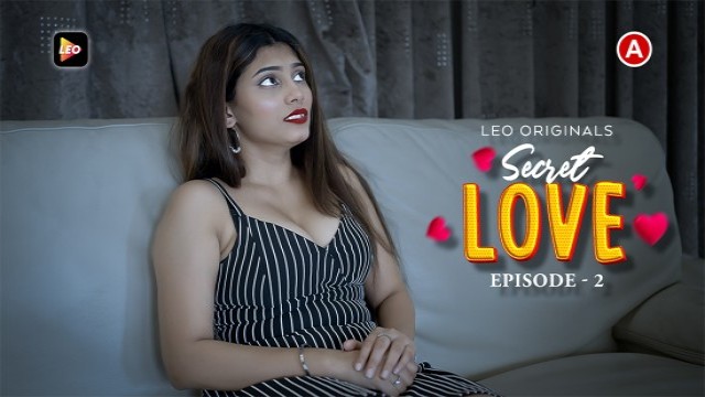 Secret Love (2023) S01 E02 LeoApp Hindi Web Series